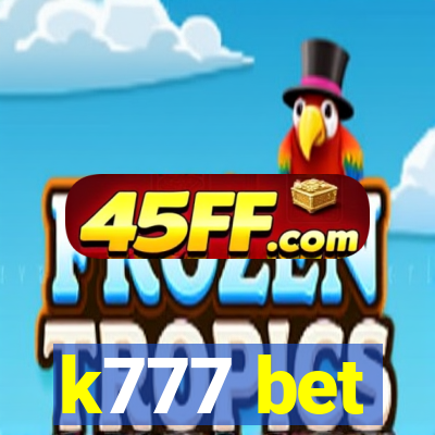k777 bet